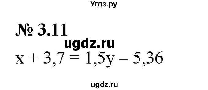 ГДЗ (Решебник к задачнику 2021) по алгебре 7 класс (Учебник, Задачник) А.Г. Мордкович / §3 / 3.11