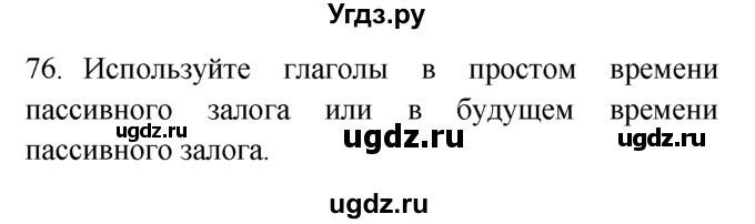 ГДЗ (Решебник №1 2008) по английскому языку 7 класс (Enjoy English) М.З. Биболетова / unit 3 / упражнение / 76