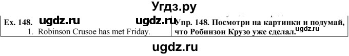 ГДЗ (Решебник №1) по английскому языку 5 класс (enjoy english) М.З. Биболетова / Unit 3 / section 1-7 / 148