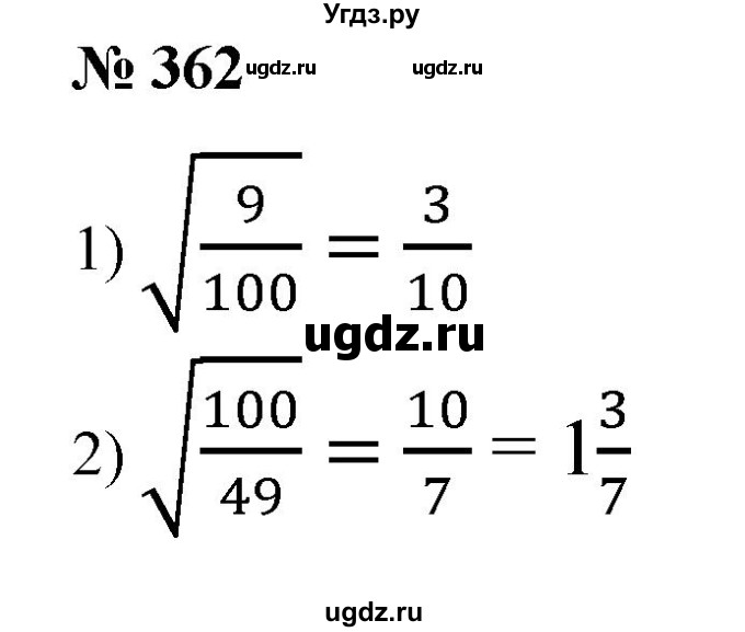 Вычислить (362—365) 362. 1) √9/100; 2) √100/49; 3) √3 1/16; 4) √5 4/9.
