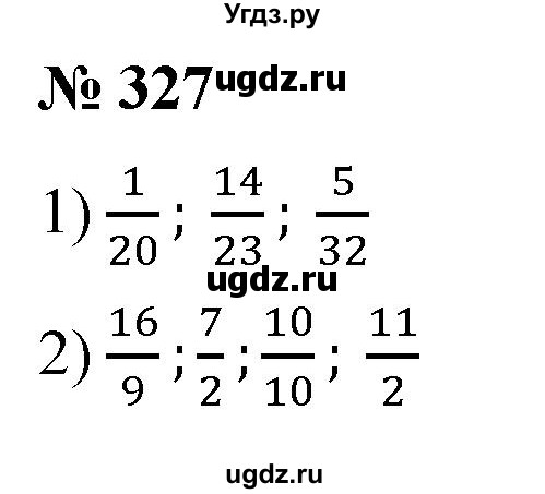 ГДЗ (Решебник №1) по математике 5 класс (рабочая тетрадь) А.Г. Мерзляк / номер / 327
