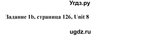 ГДЗ (Тетрадь 2015) по английскому языку 10 класс (рабочая тетрадь) Юхнель Н.В. / тетрадь 2015. страница / 126