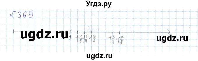 ГДЗ (Решебник) по математике 5 класс Абылкасымова А.Е. / упражнение / 369