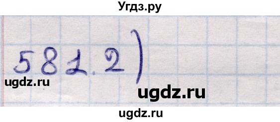 ГДЗ (Решебник) по геометрии 11 класс Солтан Г.Н. / задача / 581